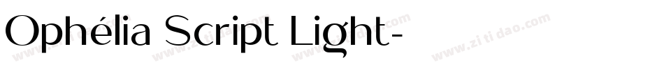 Ophélia Script Light字体转换